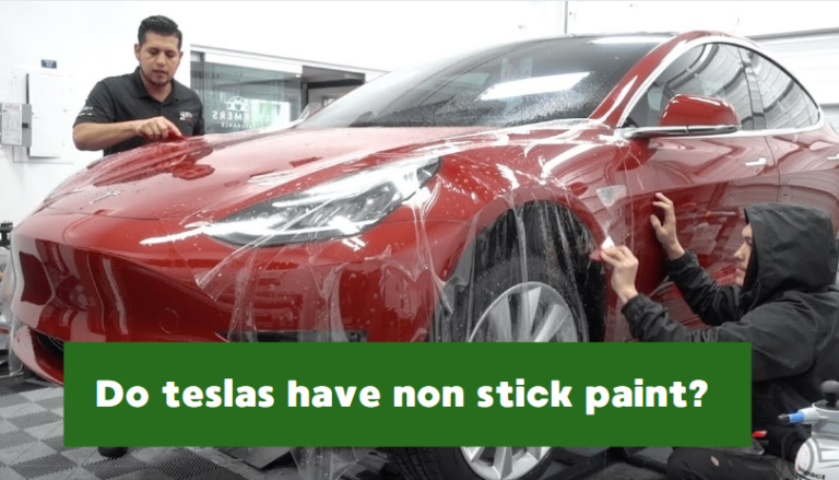 Do teslas have non stick paint