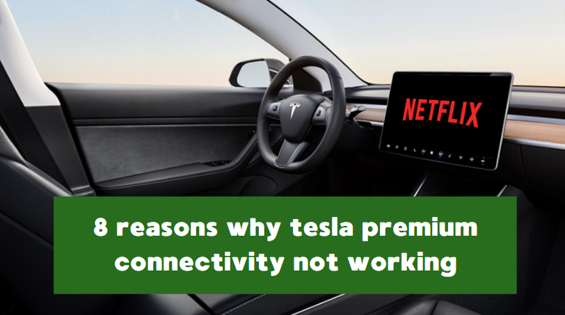 tesla premium connectivity not working