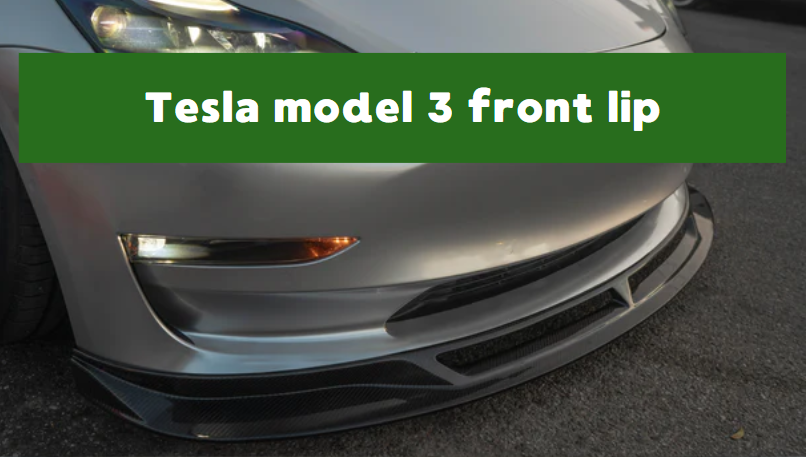 Tesla model 3 front lip